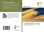 LE PRINTEMPS DU SAHEL LE PRINTEMPS DU SAHEL