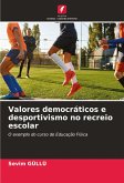 Valores democráticos e desportivismo no recreio escolar