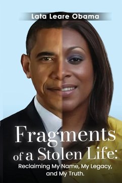 Fragments of a Stolen Life - Leare Obama, Lata