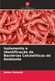 Isolamento e Identificação de Bactérias Celulolíticas do Ambiente