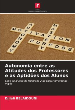Autonomia entre as Atitudes dos Professores e as Aptidões dos Alunos - Belaidouni, Djilali
