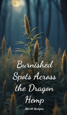 Cover Burnished Spots Across the Dragon Hemp