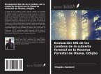 Evaluación SIG de los cambios de la cubierta forestal en la Reserva Forestal de Oluwa, Odigbo
