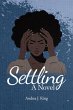 Settling (A Novel) - Bild 1