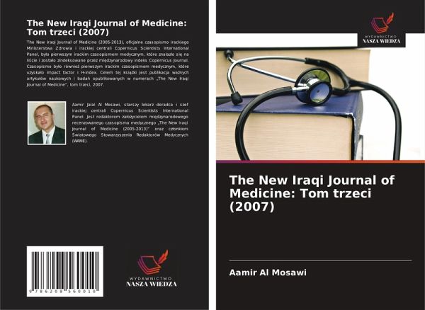 The New Iraqi Journal of Medicine: Tom trzeci (2007) The New Iraqi Journal of Medicine: Tom trzeci (2007)