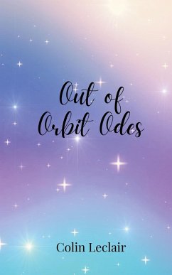 Out of Orbit Odes - Leclair, Colin