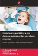 Endodontia pediátrica em dentes... - Bild 1