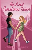 The Road Sometimes Taken - Illustrated Cover The Road Sometimes Taken - Illustrated Cover