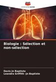 Biologie : Sélection et non-sélection Biologie : Sélection et non-sélection
