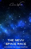 The New Space Race The New Space Race