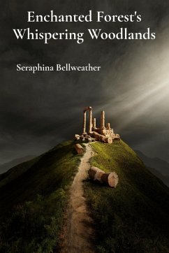 Enchanted Forest's Whispering Woodlands - Bellweather, Seraphina