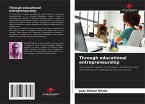 Through educational entrepreneurship