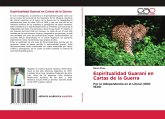 Espiritualidad Guaraní en Cartas de la Guerra Espiritualidad Guaraní en Cartas de la Guerra