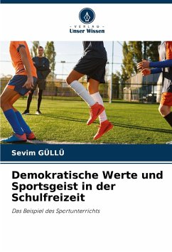 Cover Demokratische Werte und Sportsgeist in der Schulfreizeit