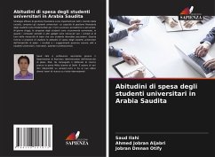 Abitudini di spesa degli studenti universitari in Arabia Saudita - Ilahi, Saud; Jobran Aljabri, Ahmed; Dmnan Otify, Jobran