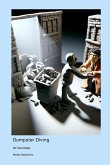 Dumpster Diving for Dummies Dumpster Diving for Dummies