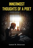 INNERMOST THOUGHTS OF A POET INNERMOST THOUGHTS OF A POET