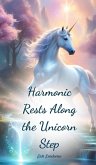 Harmonic Rests Along the Unicorn Step