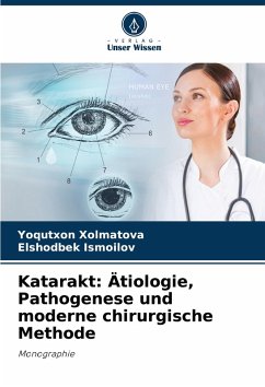 Cover Katarakt: Ätiologie, Pathogenese und moderne chirurgische Methode