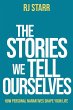 The Stories We Tell Ourselves - Bild 1