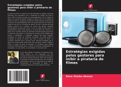 Estratégias exigidas pelos gestores para inibir a pirataria de filmes Cover Estratégias exigidas pelos gestores para inibir a pirataria de filmes