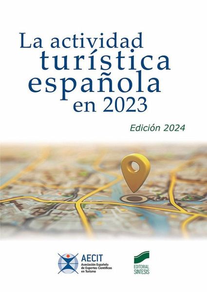 La actividad turística española en 2023 (Edición 2024)