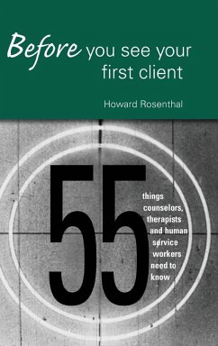Before You See Your First Client - Rosenthal, Howard