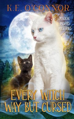Every Witch Way but Cursed - O'Connor, K. E.