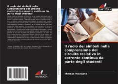 Cover Il ruolo dei simboli nella comprensione del circuito resistivo in corrente continua da parte degli studenti