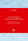 Current Trends in Community Health Models Current Trends in Community Health Models
