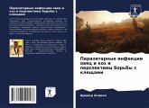 Parazitarnye infekcii owec i koz i perspektiwy bor'by s kleschami Parazitarnye infekcii owec i koz i perspektiwy bor'by s kleschami