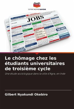 Cover Le chômage chez les étudiants universitaires de troisième cycle
