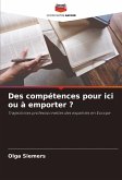 Des compétences pour ici ou à emporter ?