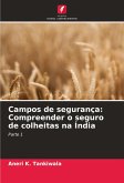 Campos de segurança: Compreender o seguro de colheitas na Índia Campos de segurança: Compreender o seguro de colheitas na Índia