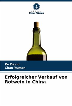 Cover Erfolgreicher Verkauf von Rotwein in China