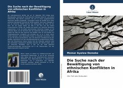Cover Die Suche nach der Bewältigung von ethnischen Konflikten in Afrika
