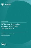 RF Energy Harvesting and Wireless Power Transfer for IoT