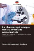 La pharmacogénomique dans la médecine personnalisée