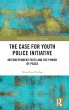 The Case for Youth Police Initiative - Bild 1
