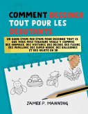 Comment Dessiner tout pour les Débutants