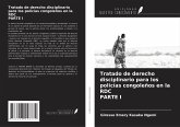 Tratado de derecho disciplinario para los policías congoleños en la RDC PARTE I Tratado de derecho disciplinario para los policías congoleños en la RDC PARTE I