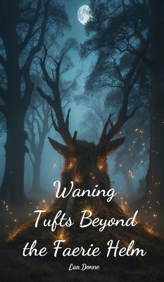 Cover Waning Tufts Beyond the Faerie Helm