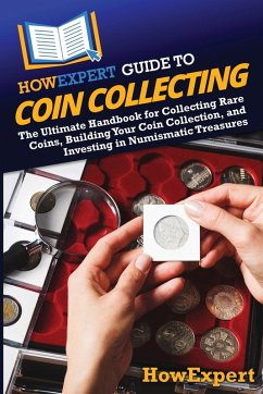 HowExpert Guide to Coin Collecting - Howexpert