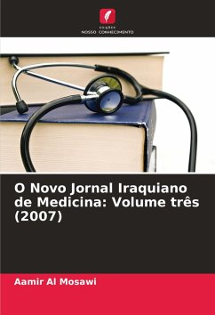 O Novo Jornal Iraquiano de Medicina: Volume três (2007) - Al Mosawi, Aamir