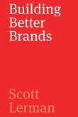 Building Better Brands Building Better Brands