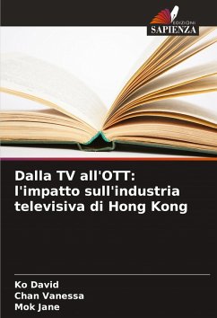 Cover Dalla TV all'OTT: l'impatto sull'industria televisiva di Hong Kong
