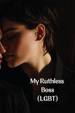 My Ruthless Boss