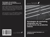 Estrategias de marketing adoptadas por los productores de productos solares Estrategias de marketing adoptadas por los productores de productos solares