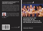Características del desarrollo de las capacidades motrices de las alumnas de secundaria Características del desarrollo de las capacidades motrices de las alumnas de secundaria