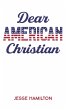 Dear American Christian - Bild 1
